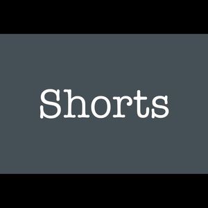 Shorts